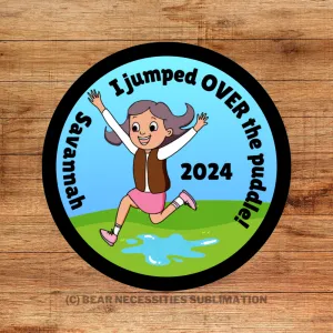 I jumped OVER the puddle Savannah 2024 Iron-on Fun Patch 2.57” round